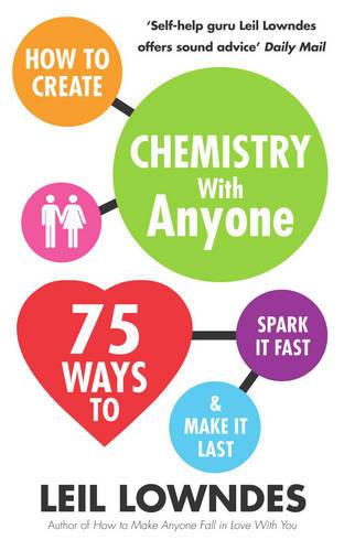 How To Create Chemistry With Anyone