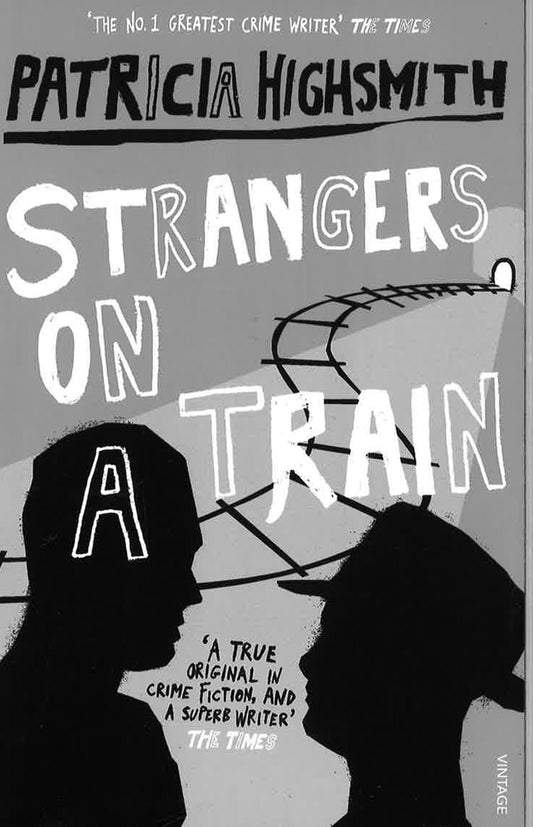 Highsmith: Strangers On A Train