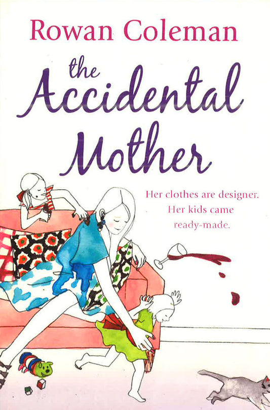 The Accidental Mother