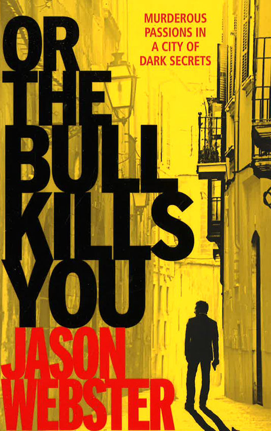 Or The Bull Kills You