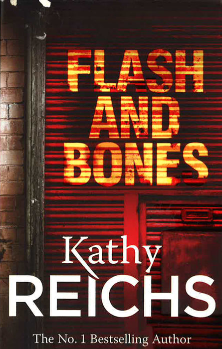Flash And Bones: (Temperance Brennan 14)