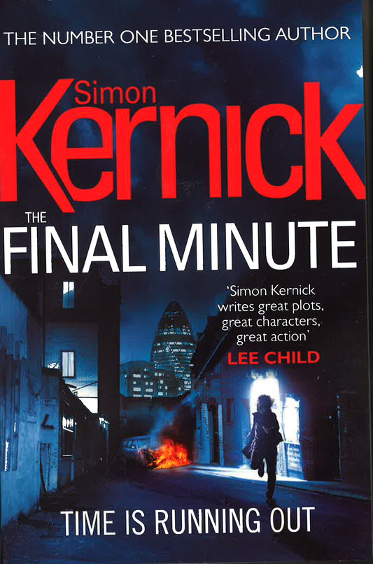 The Final Minute: (Tina Boyd: 7): another riveting rollercoaster of a ride from bestselling author Simon Kernick