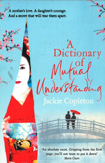 A Dictionary Of Mutual Understanding: The Compelling Richard And Judy Summer Book Club Winner