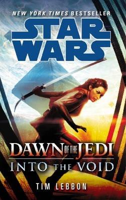 Star Wars: Dawn Of The Jedi: Into The Void