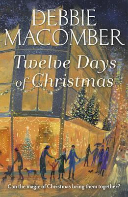 Twelve Days Of Christmas : A Christmas Novel