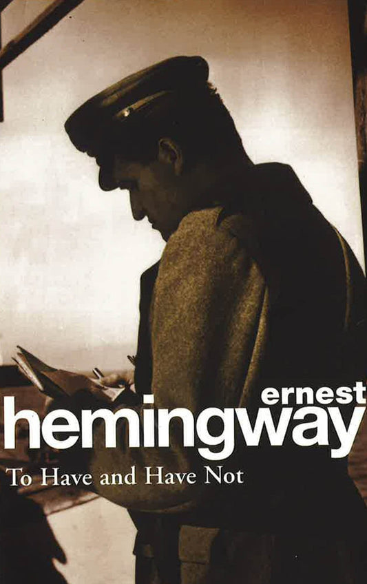 To Have And Have Not