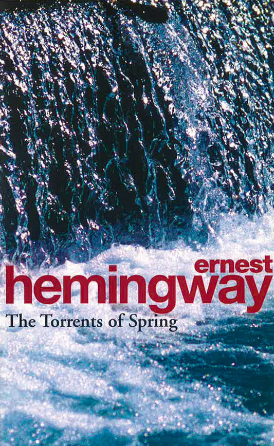 THE TORRENTS OF SPRING