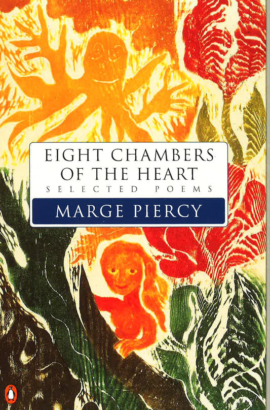 Eight Chambers Of The Heart-Selected Poems