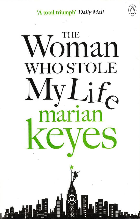 The Woman Who Stole My Life