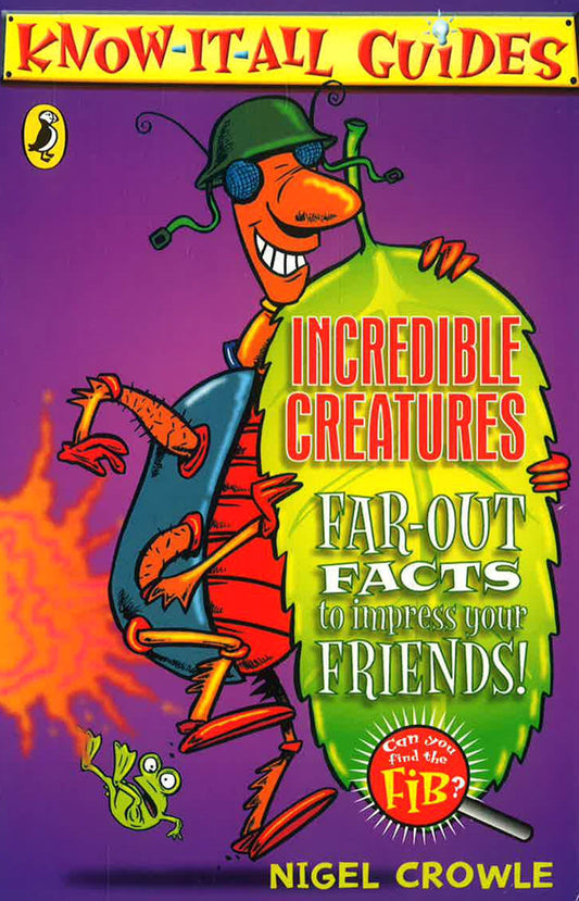 Know-It-All Guides Incredible Creatures