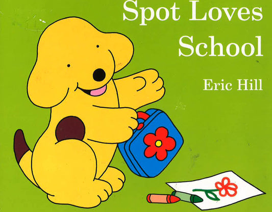 Spot Loves School