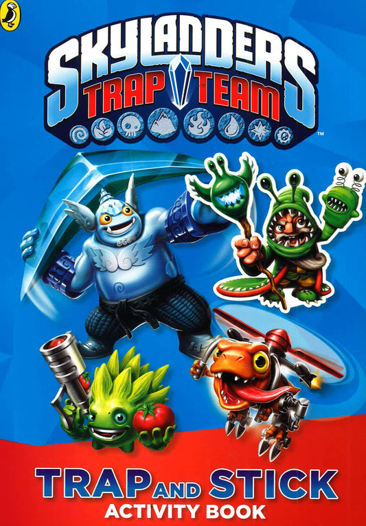 Skylanders Trap Team: Trap And Stick Activity Book