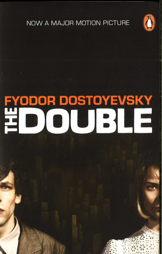 DOSTOYEVSKY: THE DOUBLE