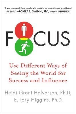 Focus: Use Different Ways Of Seeing The World For Success And Influence