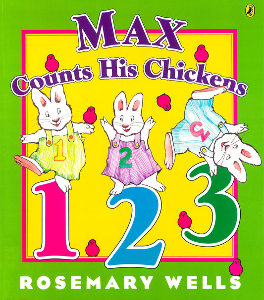 Max Counts His Chickens (Max And Ruby)