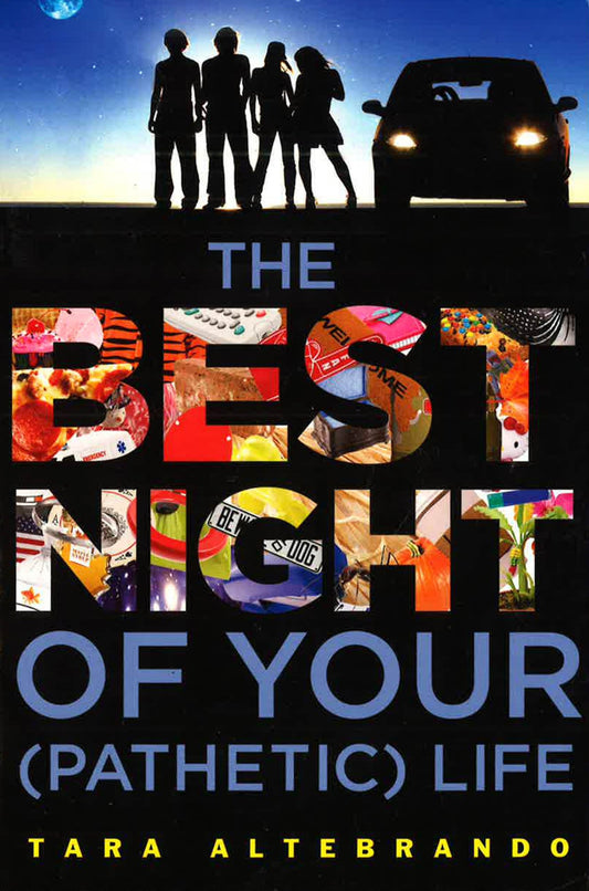 The Best Night Of Your Pathetic Life