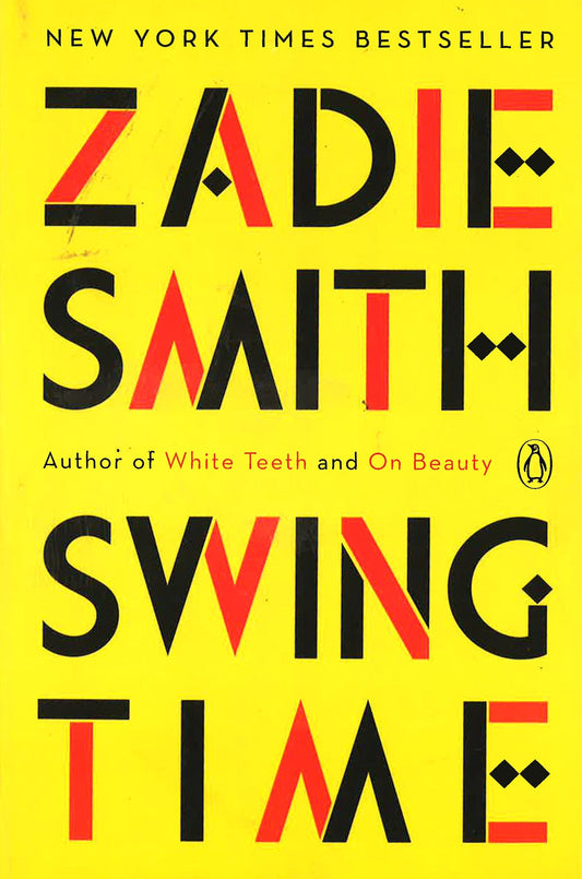 Swing Time: A Novel