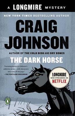 The Dark Horse: A Longmire Mystery