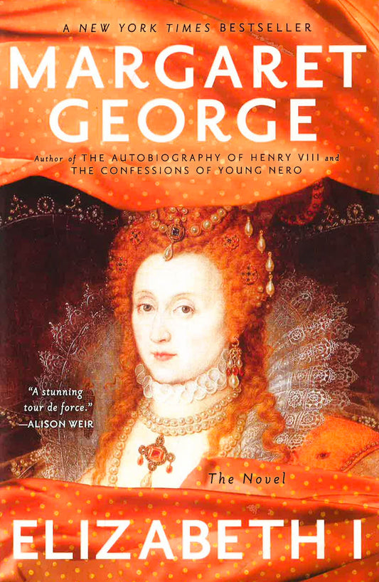 Elizabeth I: The Novel