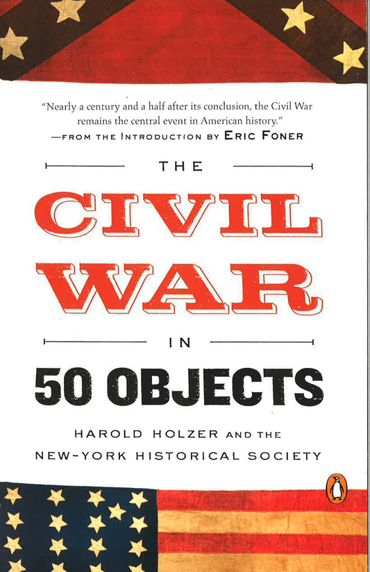 Civil War In 50 Objects