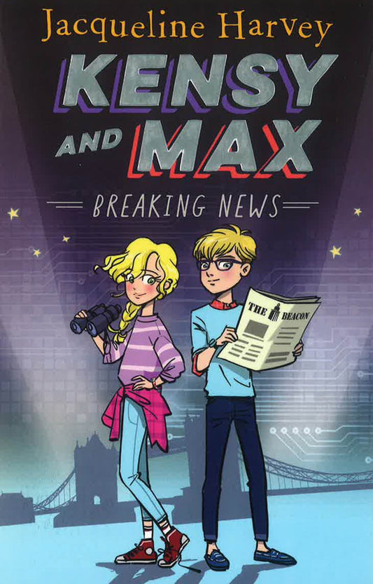 KENSY AND MAX 1 : BREAKING NEWS