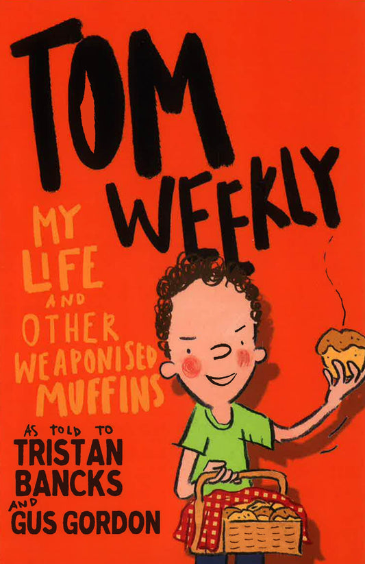 Tom Weekly 5: My Life and Other Weaponised Muffins