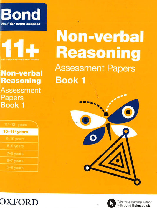 Bond 11+: Non-Verbal Reasoning Assessment Papers: 10-11+ Years Book 1