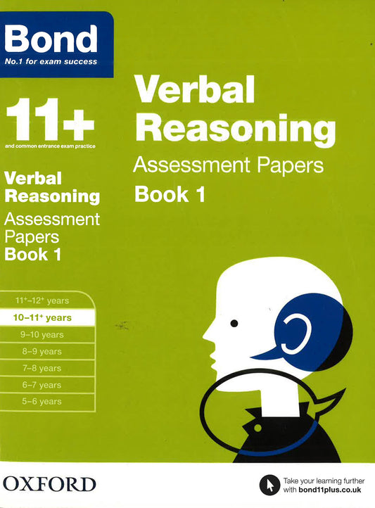Bond 11+: Verbal Reasoning Assessment Papers: 10-11+ Years Book 1