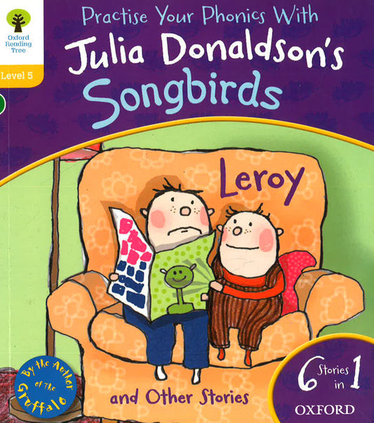 Oxford Reading Tree Songbirds: Level 5: Leroy And Other Stories
