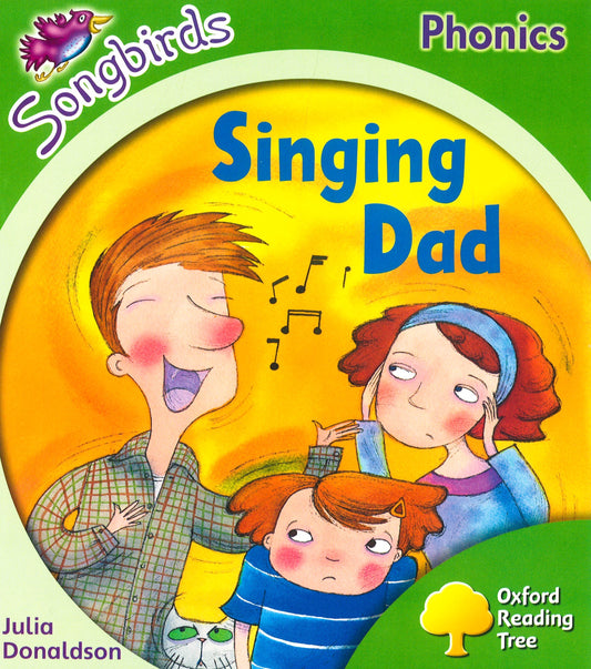 Oxford Reading Tree: Level 2: Songbirds: Singing Dad