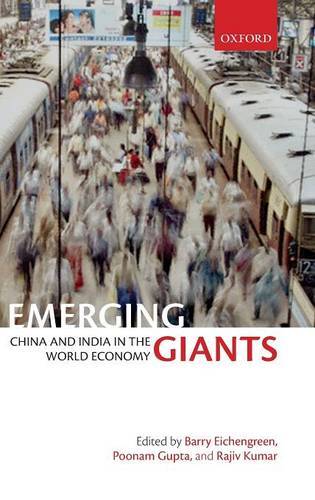Emerging Giants: China And India In The World Economy