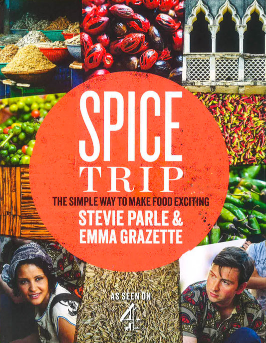 Spice Trip: The Simple Way To Make Food Exciting