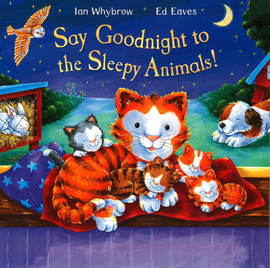 Say Goodnight To The Sleepy Animals!