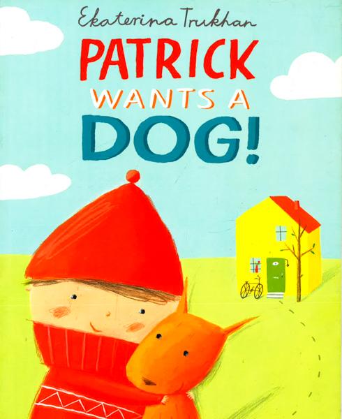 Patrick Wants A Dog!