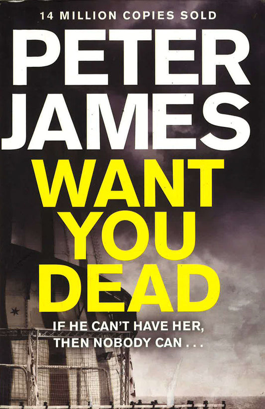 Want You Dead (Roy Grace, Bk. 10)