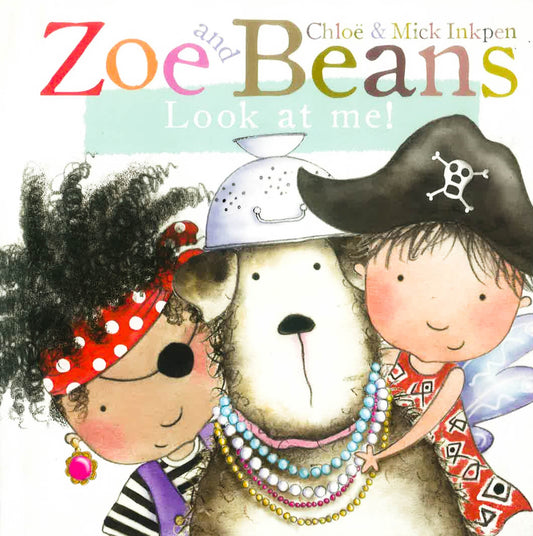 Zoe And Beans: Look At Me!
