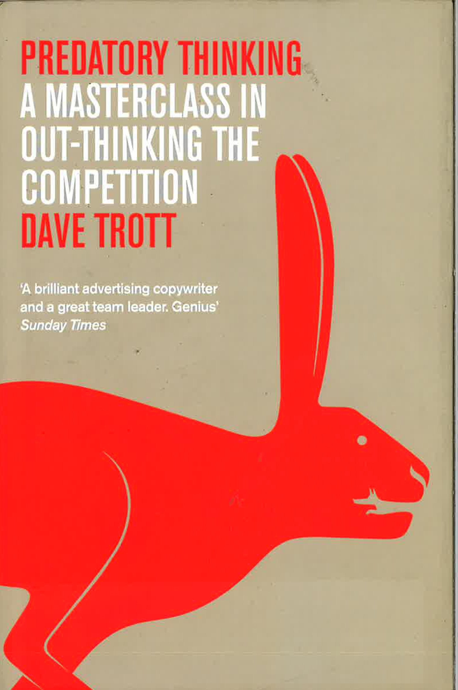 Predatory Thinking: A Masterclass In Out-Thinking The Competition ...