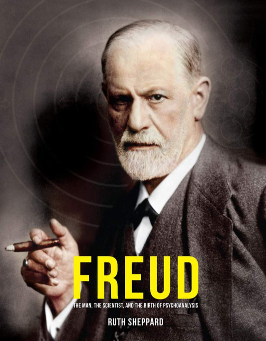 Freud: The Man, The Scientist And The Birth Of Psychoanalysis
