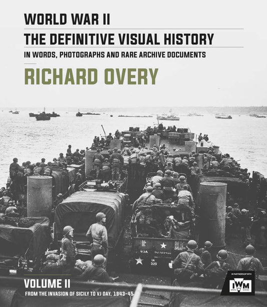 World War II: The Definitive Visual History - Volume 2