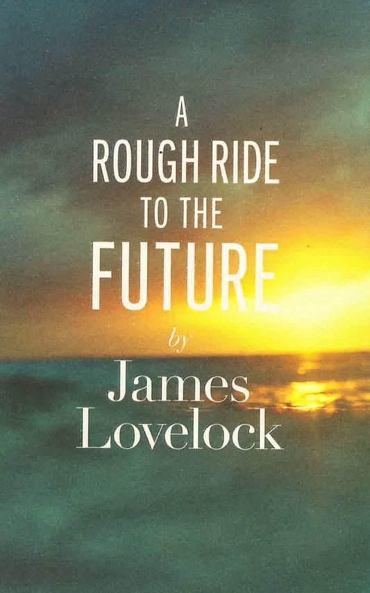 A Rough Ride To The Future