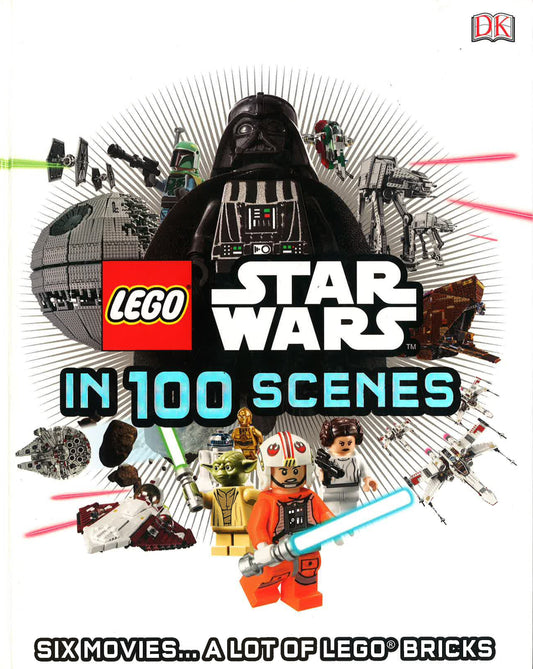DK: LEGO Star Wars In 100 Scenes