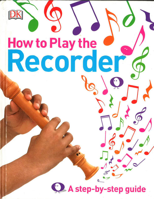 How To Play The Recorder