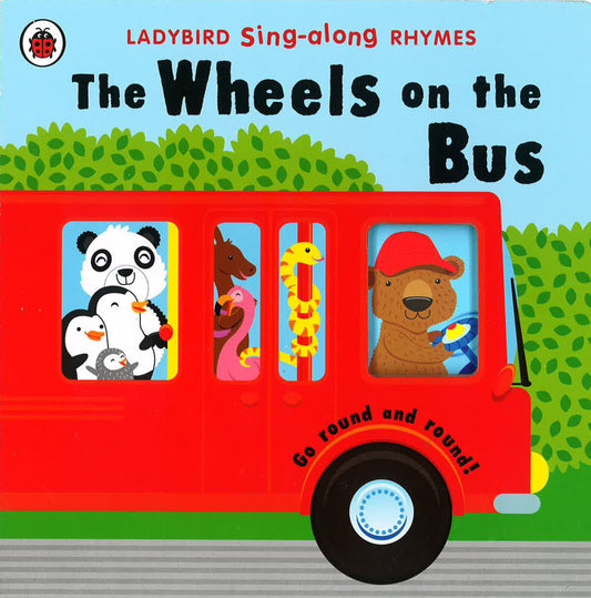 Ladybird Sing-Along Rhymes: The Wheels On The Bus