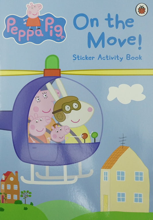 Peppa Pig: On The Move! Sticker Activity Book