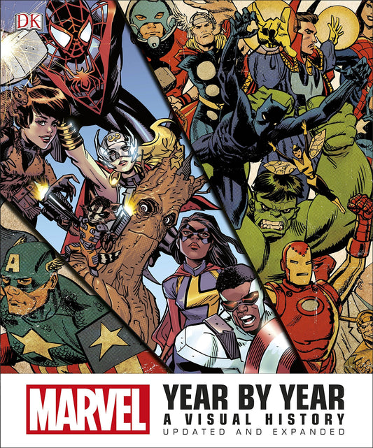 Marvel Year By Year Updated And Expanded