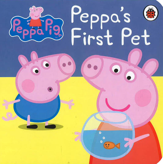 Peppa'S First Pet