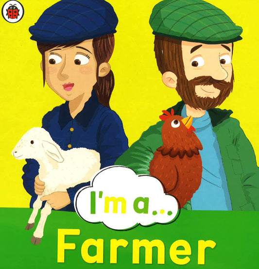 I'M A... Farmer