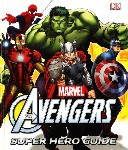 Marvel - The Avenger Super Hero Guide