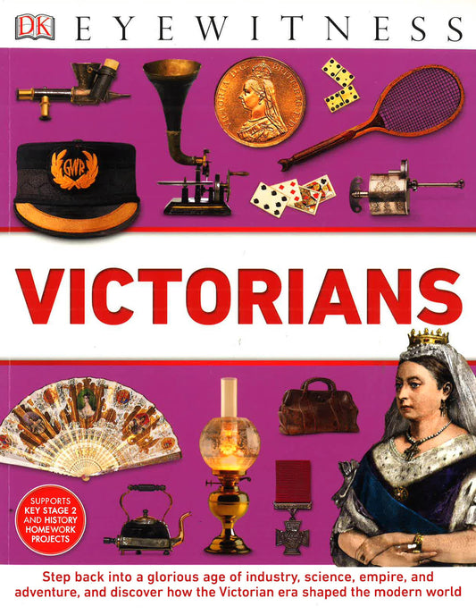 Dk Eyewitness : Victorians