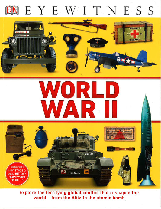 Dk Eyewitness : World War 2